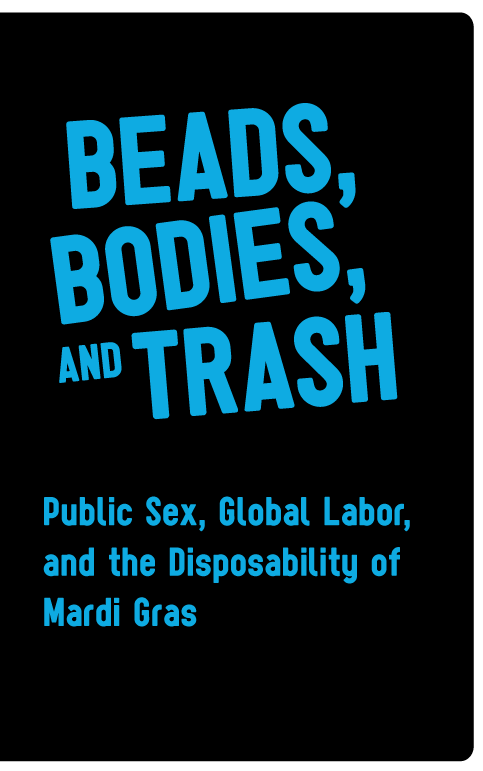 Beads, Bodies, and Trash